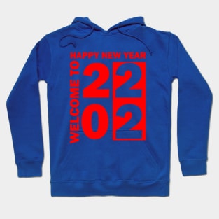 t shirt happy new year 2022 Hoodie